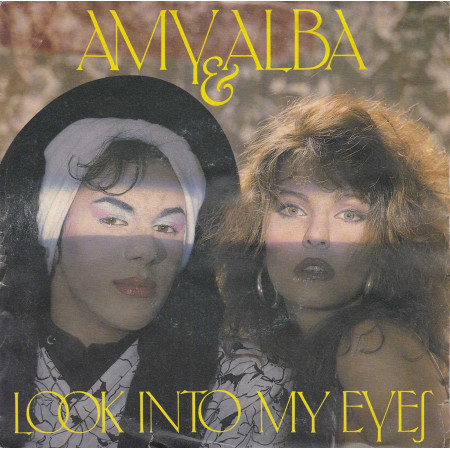 Amy & Alba Vinile 7" 45 giri Look Into My Eyes - Merak Music MKX 68005 Nuovo