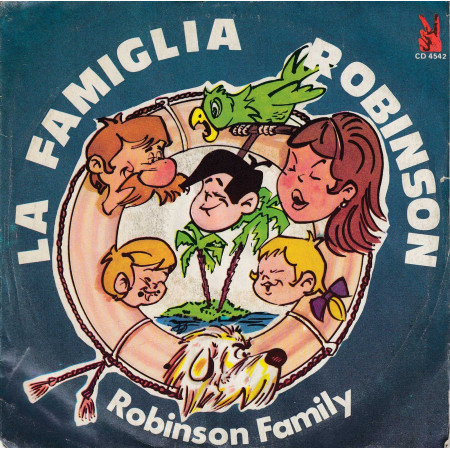 Robinson Family Vinile 7" 45 giri La Famiglia Robinson - Fonia Nuovo