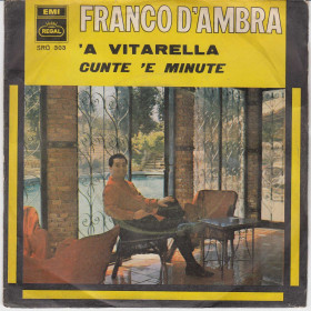 Franco D'Ambra Vinile 7" 45 giri 'A Vitarella / Cunte 'E Minute - Emi Nuovo Franco D'Ambra Vinile 7" 45 giri 'A Vitarella / Cunte 'E Minute - Emi Nuovo