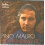 Pino Mauro ‎Vinile 7" 45 giri "Calibro 9" / N'appuntamento - Hello HR 9109 Nuovo
