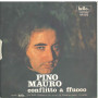 Pino Mauro ‎Vinile 7" 45 giri 'A Tirata / Conflitto a Ffuoco - Hello NP 9126 Nuovo