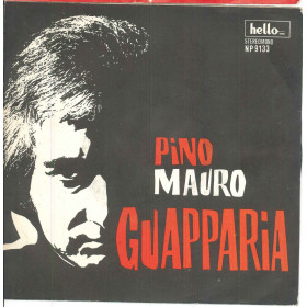 Pino Mauro Vinile 7" 45 giri Guapparia / L'Ammenestia D' 'E Carcerate - Nuovo Pino Mauro Vinile 7" 45 giri Guapparia / L'Ammenestia D' 'E Carcerate - Nuovo