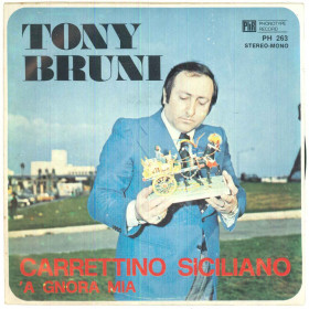 Tony Bruni 45 giri Carrettino Siciliano - Phonotype Record – PH 263 Nuovo Tony Bruni 45 giri Carrettino Siciliano - Phonotype Record – PH 263 Nuovo