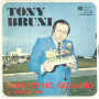 Tony Bruni 45 giri Carrettino Siciliano - Phonotype Record ‎– PH 263 Nuovo
