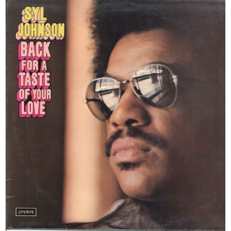 Syl Johnson Lp Vinile Back For A Taste Of Your Love / London SHU 8469 Nuovo