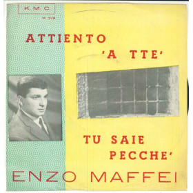 Enzo Maffei Vinile 7" 45 giri Attiento 'A Tte' / Tu Saie Pecche' - K.M.C. K 319 Nuovo Enzo Maffei Vinile 7" 45 giri Attiento 'A Tte' / Tu Saie Pecche' - K.M.C. K 319 Nuovo