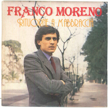 Franco Moreno Vinile 7" 45 giri Rituorne A M'Abbaccià - NP IM 906 Nuovo