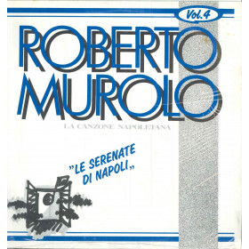 Roberto Murolo Lp La Canzone Napoletana Vol 4 Le serenate di Napoli Sigillato Roberto Murolo Lp La Canzone Napoletana Vol 4 Le serenate di Napoli Sigillato