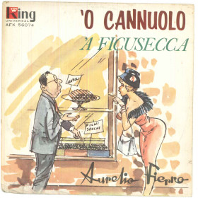 Aurelio Fierro Vinile 7" 45 giri 'O Cannuolo / 'A Ficasecca' - Nuovo Aurelio Fierro Vinile 7" 45 giri 'O Cannuolo / 'A Ficasecca' - Nuovo