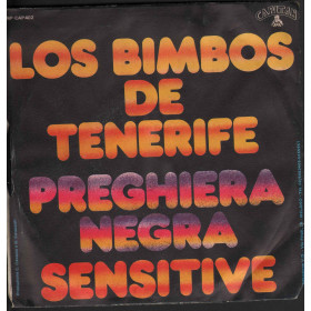 Los Bimbos De Tenerife Vinile 7" 45 giri Preghiera Negra / Sensitive Nuovo Los Bimbos De Tenerife Vinile 7" 45 giri Preghiera Negra / Sensitive Nuovo