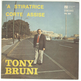 Tony Bruni Vinile 7" 45 giri 'A Stiratrice / Corte Assise Nuovo PH 257 Tony Bruni Vinile 7" 45 giri 'A Stiratrice / Corte Assise Nuovo PH 257