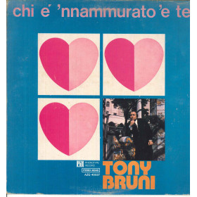 Tony Bruni Lp Vinile Chi E' 'Nammurato 'E Te / Phonotype AZQ 40027 Nuovo Tony Bruni Lp Vinile Chi E' 'Nammurato 'E Te / Phonotype AZQ40027 Nuovo