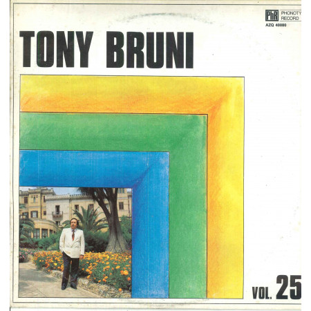 Tony Bruni Lp Vinile Tony Bruni Vol 25 / Phonotype AZQ40080 Nuovo