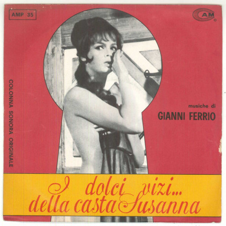 Gianni Ferrio ‎Vinile 7" 45 giri  I Dolci Vizi...Della Casta Susanna - Nuovo