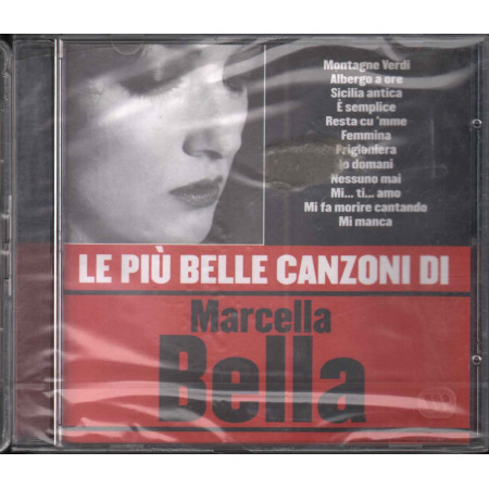 Marcella Bella CD Le Piu Belle Canzoni Di / Warner Sigillato 5050467672024