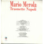 Mario Merola ‎Lp Vinile Trasmette Napoli / Mea Sound VLP 682 Sigillato