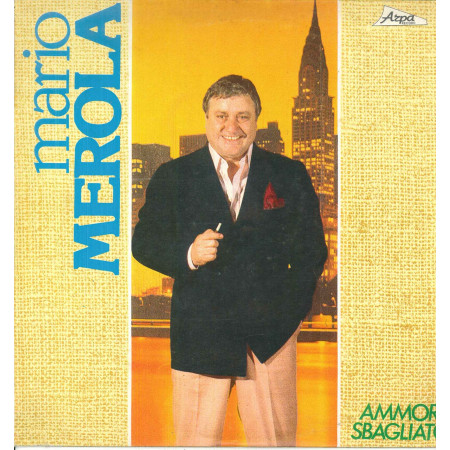 Mario Merola ‎Lp Vinile Ammore Sbagliato / Arpa Record ‎BL 75937 Nuovo