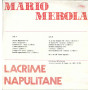 Mario Merola ‎Lp Vinile Lacrime Napulitane / Arpa Record ‎LP 751 Nuovo