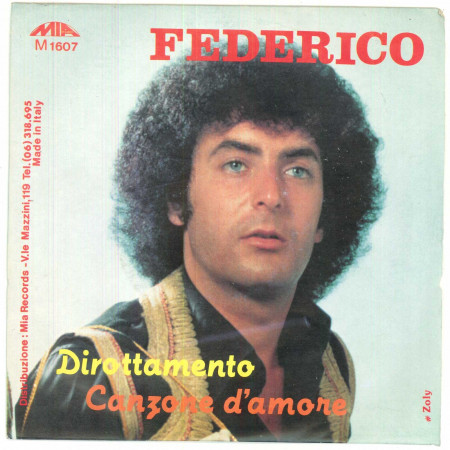 Federico ‎Vinile 7" 45 giri Dirottamento / Canzone D'Amore - M 1607 Nuovo