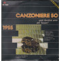 AA.VV. Lp Vinile Canzoniere 50 1955 / RCA K-TEL SKI 5069 Sigillato