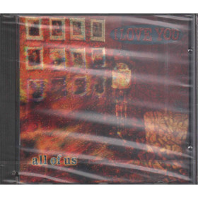 I Love You CD All Of Us / Geffen Records GED 24611 Sigillato I Love You CD All Of Us / Geffen Records GED 24611 Sigillato