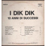 Dik Dik Lp Vinile 10 Anni di Successi / Penny REL-ST 19382 Nuovo 