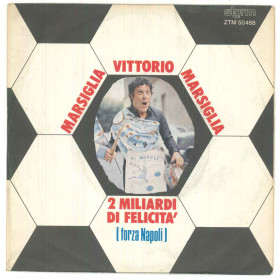 Marsiglia Vittorio Vinile 7" 45 giri 2 Miliardi di Felicita' / Toro Seduto ZTM 50488 Marsiglia Vittorio Vinile 7" 45 giri 2 Miliardi di Felicita' / Toro Seduto ZTM 50488