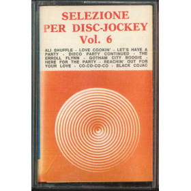AA.VV MC7 Selezione Per Disc-Jockey Vol 6 / RMS 85233 Nuova AA.VV MC7 Selezione Per Disc-Jockey Vol 6 / RMS 85233 Nuova