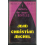 Jean-Christian Michel MC7 Il Clarinetto Che Oscura I Beatles / RVM 304 Nuova