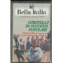 AA.VV MC7 Bella Italia Carosello Di Successi Popolari / Sigillata 0077779214242