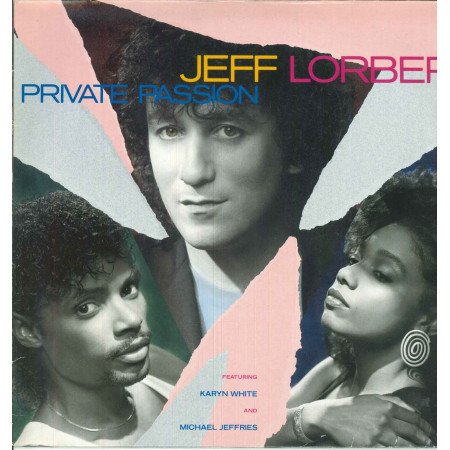 Jeff Lorber Feat Karyn White - Michael Jeffries ‎Lp Vinile Private Passion Nuovo