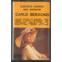 Carlo Bergonzi MC7 Lasciami Cantare Una Canzone / RPO/MC 73024 Nuova