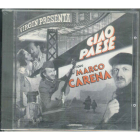 Marco Carena CD Ciao Paese / Virgin Italia Timbro SIAE A Secco Sigillato Marco Carena CD Ciao Paese / Virgin Italia Timbro SIAE A Secco Sigillato
