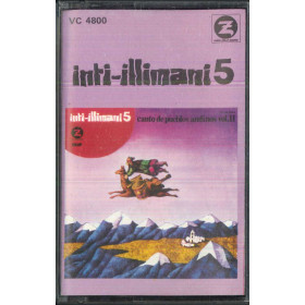 Inti Illimani MC7 5 - Canto De Pueblos Andinos Vol II / VC 4800 Nuova Inti Illimani MC7 5 - Canto De Pueblos Andinos Vol II / VC 4800 Nuova