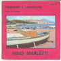Nino Marletti Vinile 7" 45 giri Femmene E Tammoure -  ARC.M 123 Nuovo