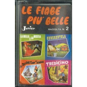 AA.VV MC7 Le Fiabe Piu Belle N 2 / JR-F 02008 Nuova AA.VV MC7 Le Fiabe Piu Belle N 2 / JR-F 02008 Nuova