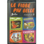 AA.VV MC7 Le Fiabe Piu Belle N 2 / JR-F 02008 Nuova