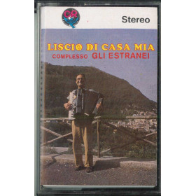 Complesso Gli Estranei MC7 Liscio Di Casa Mia / CR 1002 Nuova Complesso Gli Estranei MC7 Liscio Di Casa Mia / CR 1002 Nuova