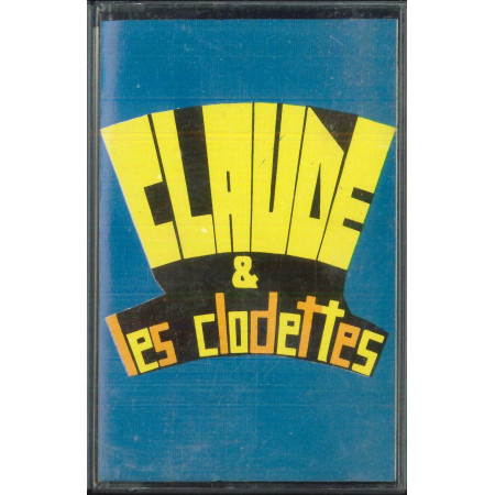 Claude Francois ‎MC7 Claude & Les Clodettes / Disques Fleche	FLM6021 Nuova