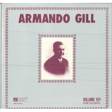 Armando Gill (Michele Testa) ‎Lp Serie Celebrita Vol 15 / Phonotype Nuovo