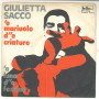 Giulietta Sacco Vinile 7" 45 Giri 'O Mariuolo D''e Criature - Hello HR 9106