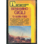 Beniamino Gigli MC7  'O Sole Mio / Scacco Matto - SMK 7028 Nuova