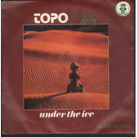 Topo & Roby Vinile 7" 45 giri Under The Ice - Il Discotto Productions 1044 Nuovo Topo & Roby Vinile 7" 45 giri Under The Ice - Il Discotto Productions Nuovo