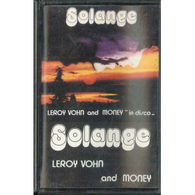 Leroy Vohn And Money MC7 Solange / Symbol – MC 771 Nuova Leroy Vohn And Money MC7 Solange / Symbol – MC 771 Nuova