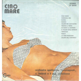 I Romagnoli / Carlo Baiardi Lp Vinile Ciao Mare Combo Record LP 20126 Sigillato I Romagnoli / Carlo Baiardi Lp Vinile Ciao Mare Combo Record LP 20126 Sigillato
