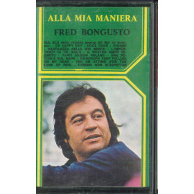 Fred Bongusto MC7 Alla Mia Maniera / Rifi – RMV 90050 Nuova Fred Bongusto MC7 Alla Mia Maniera / Rifi – RMV 90050 Nuova