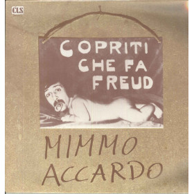 Mimmo Accardo Lp Vinile Copriti Che Fa Freud / CLS MD TP 015 Sigillato Mimmo Accardo Lp Vinile Copriti Che Fa Freud / CLS MD TP 015 Sigillato