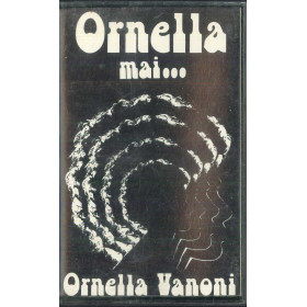 Ornella Vanoni MC7 Ornella Mai / Ariston – AR 20241 Nuova Ornella Vanoni MC7 Ornella Mai / Ariston – AR 20241 Nuova