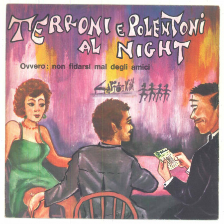 Franco Trincale Vinile 45 giri 7" Terroni E Polentoni Al Night - Nuovo