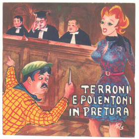 Franco Trincale Vinile 45 giri 7" Terroni E Polentoni In Pretura - Nuovo Franco Trincale Vinile 45 giri 7" Terroni E Polentoni In Pretura - Nuovo